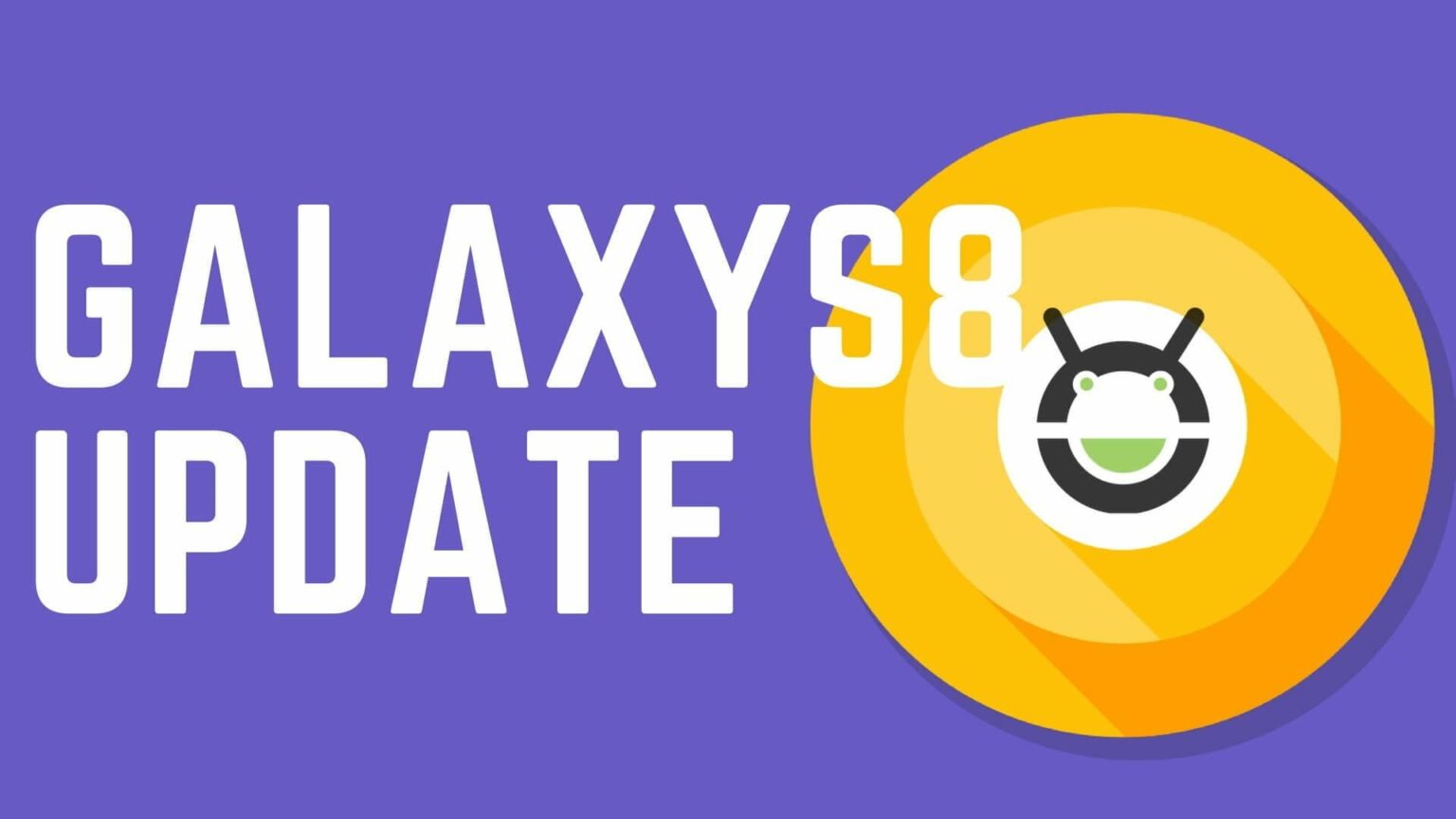 Galaxy S8 Oreo Update gestoppt