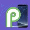 Samsung Galaxy Android Pie Update