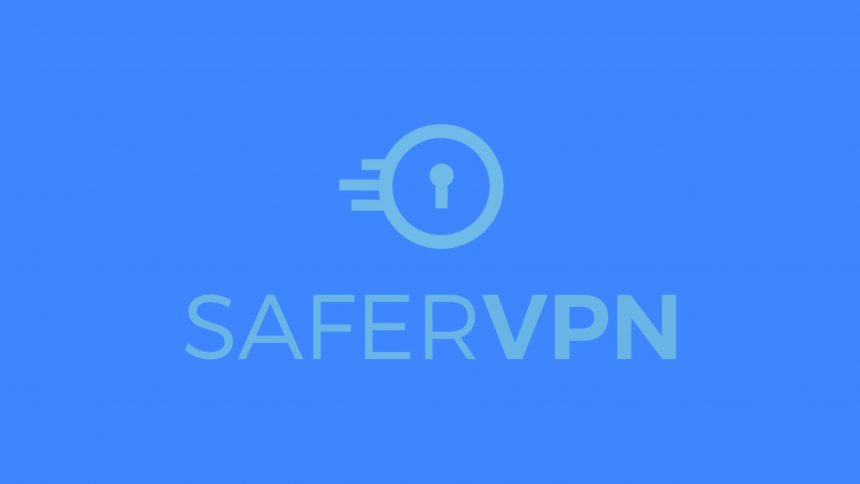 SaferVPN Test 2019