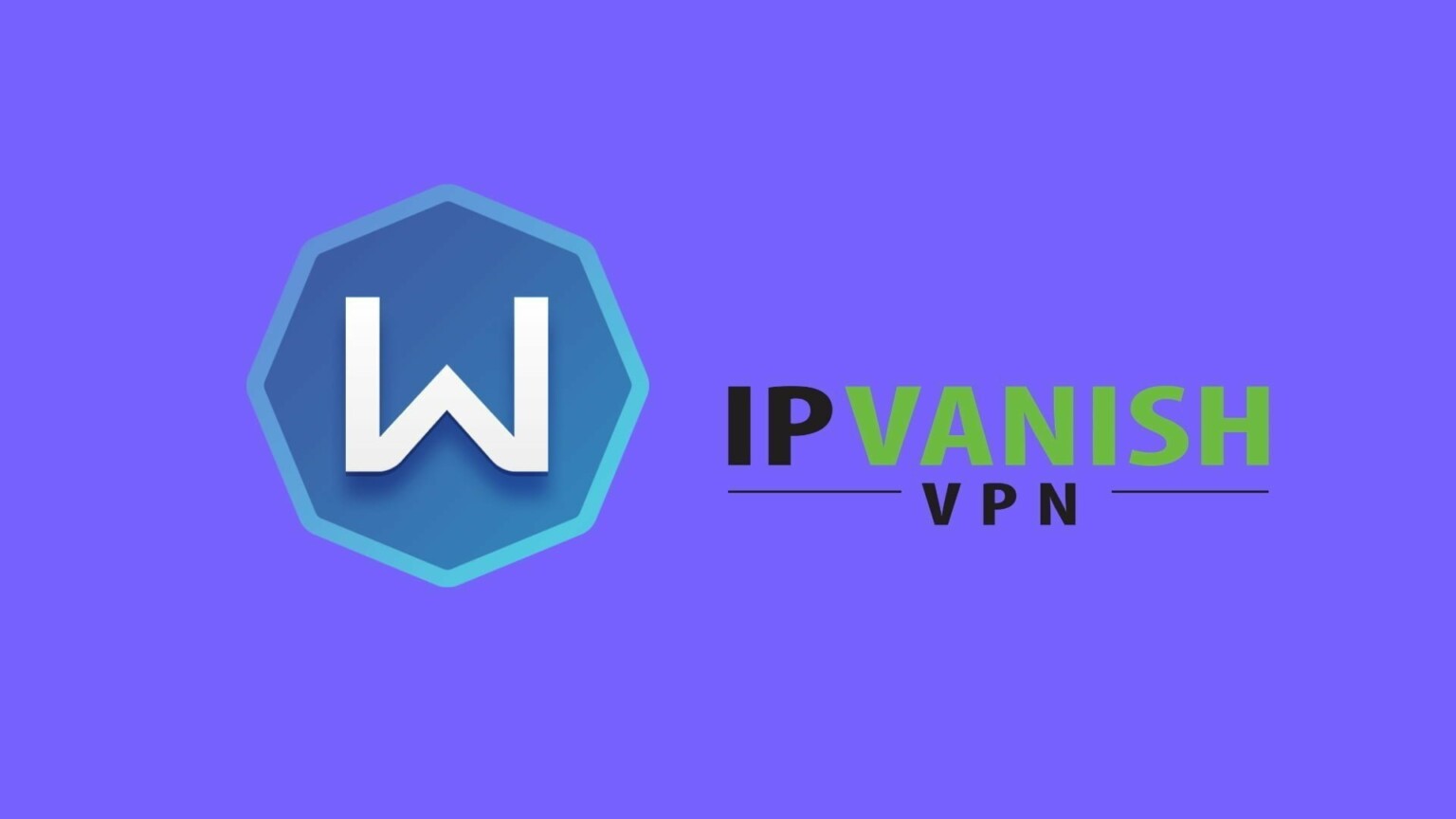 Windscribe vs IPVanish