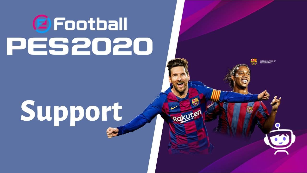 Copy of PES 2020 Support