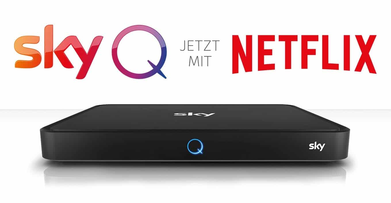 Sky Q und Netflix - was gut ist, was gar nicht geht! techboys.de • smarte News, auf den Punkt!